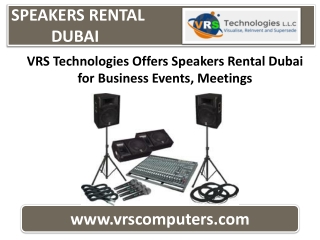 VRS Technologies Offers Speakers Rental Dubai for Business Events