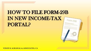 HOW TO FILE FORM-29B IN THE NEW INCOME-TAX PORTAL?