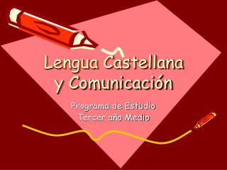 Lengua Castellana y Comunicación