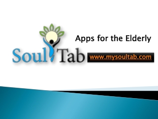 Apps for the Elderly - mysoultab.com
