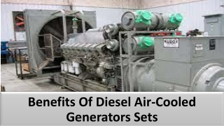List of advantages & benefits of air-cooled generator sets