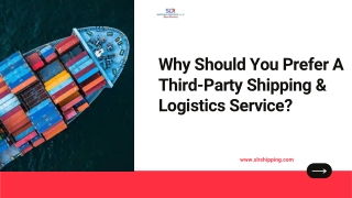 Why Should You Prefer A Third-Party Shipping & Logistics Service