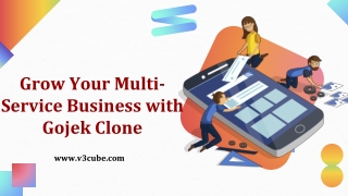 Grow Your Multi- Service Business with Gojek Clone