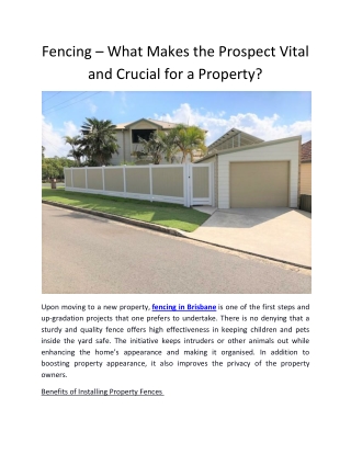 Fencing – What Makes the Prospect Vital and Crucial for a Property