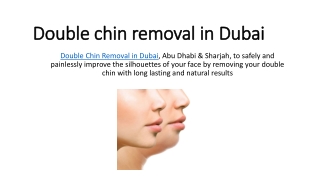 Double chin removal in Dubai