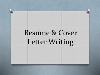 Resume &amp; Cover Letter Writing