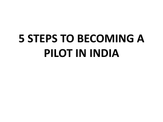5 STEPS TO BECOMING A PILOT IN INDIA