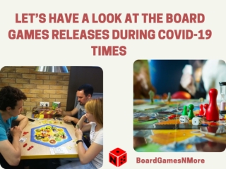 let’s have a look at the Board Games releases During COVID-19 Times