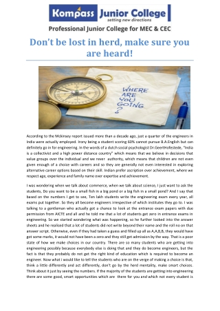 Don’t be lost in herd, make sure you are heard!