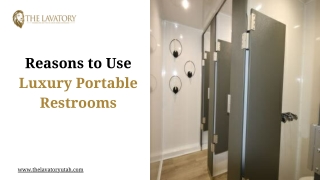 Reasons to Rent Luxury Portable Restroom Trailer