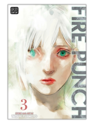 [PDF] Free Download Fire Punch, Vol. 3 By Tatsuki Fujimoto