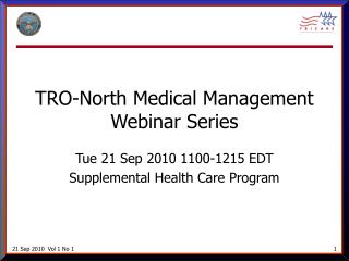 TRO-North Medical Management Webinar Series