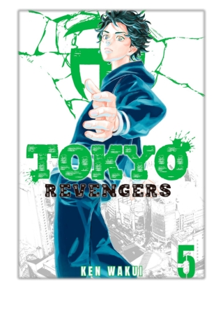 [PDF] Free Download Tokyo Revengers Volume 5 By Ken Wakui