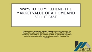 Ways to comprehend the market value of a