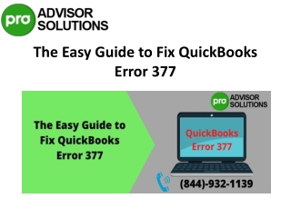 Comprehensive Approaches to eradicate QuickBooks Error 377