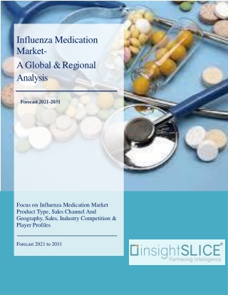 Influenza Medication Market to Register Unwavering Growth During to 2030