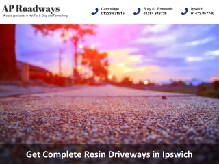 Get Complete Resin Driveways in Ipswich