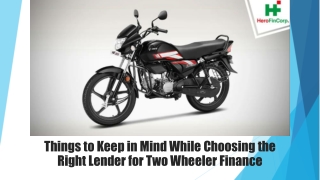 Things to Keep in Mind While Choosing the Right Lender for Two Wheeler Finance