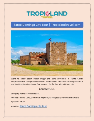 Santo Domingo City Tour | Tropiclandtravel.com