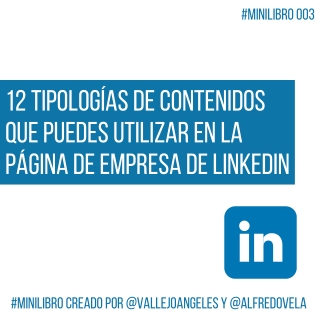 12 tipologías de contenidos que puedes utilizar en Página de empresa de LinkeIn