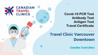 Travel Clinic Vancouver Downtown – Free Covid Testing Clinic