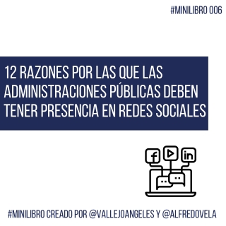 12 razones por las que las AAPP deben tener presencia en Redes Sociales