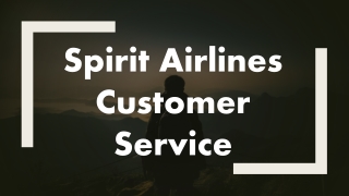 How To Reach Spirit Airlines Customer Service
