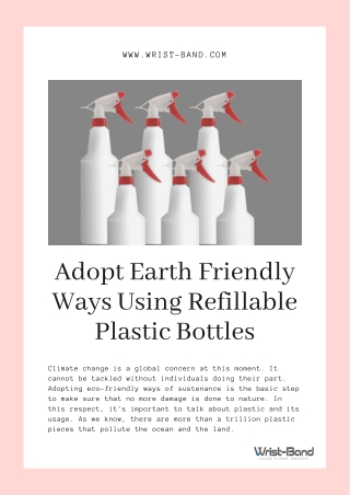 Adopt Earth Friendly Ways Using Refillable Plastic Bottles