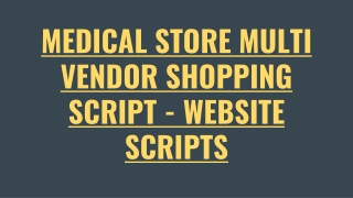 Medical Store Multi Vendor Script - ScriptStore