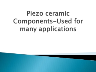 Piezo-ceramic-Components-Used-for-many-applications