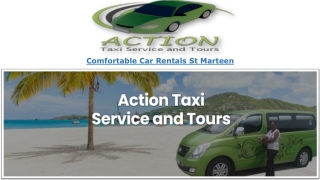 Comfortable Car Rentals St Marteen