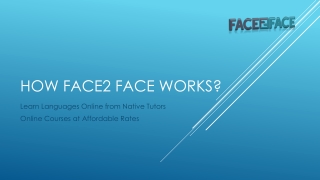 How Face2Face works for Online Language Learning