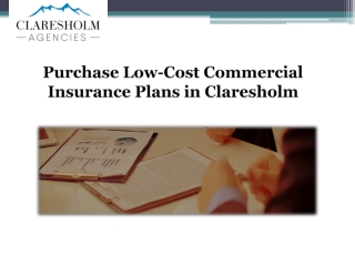 Purchase Low-Cost Commercial Insurance Plans in Claresholm