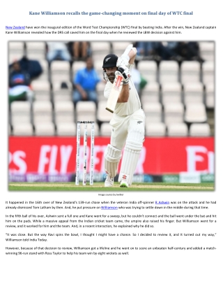 Kane Williamson recalls the game-changing moment on final day of WTC final