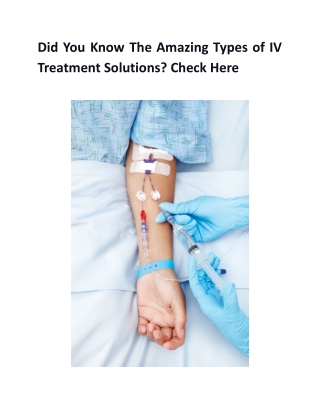 Did You Know The Amazing Types Of IV Treatment Solutions Check Here