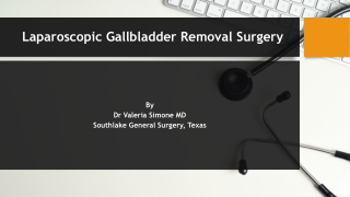 Laparoscopic Gallbladder Removal Surgery