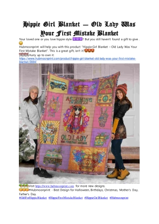 Hippie Girl Blanket – Old Lady Was Your First Mistake Blanket