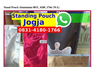 Stand Pouch Aluminium O83l-Ꮞl8O-lᜪ66[WA]