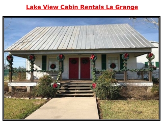 Lake View Cabin Rentals La Grange