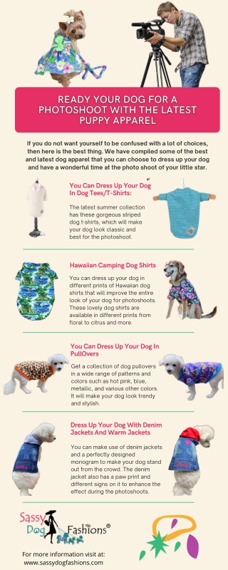 Ready Your Dog For A Photoshoot With The Latest Puppy Apparel