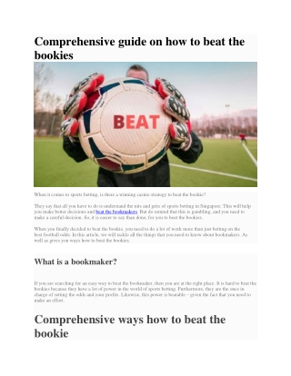 Comprehensive guide on how to beat the bookies