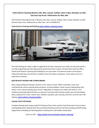 Yacht Exterior Cleaning Monaco ville, Nice, Cannes, Antibes, Saint Tropez, Beaul