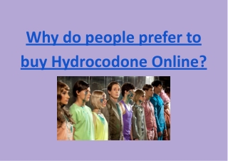 Why do people prefer to buy Hydrocodone Online