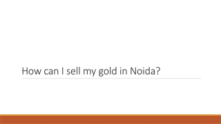 How can I sell my gold in Noida