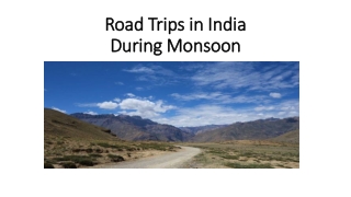 Road Trips in India During Monsoon