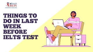 Things to do in last week before IELTS Test