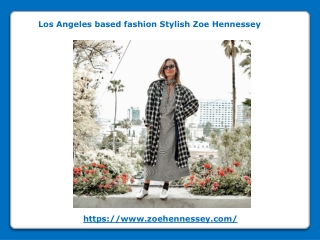 Personal Stylist Zoe Hennessey