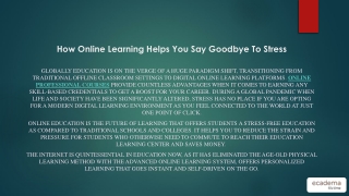 How Online Learning Helps You Say Goodbye To Stress?