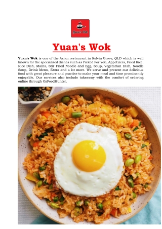 5% Off - Yuan's Wok Asian Restaurant Menu Kelvin Grove, QLD