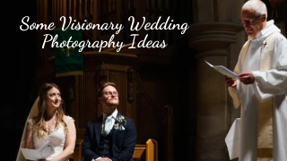 What are some visionary ideas in wedding photography